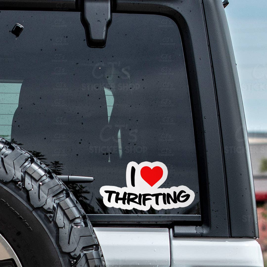 I Love Thrifting Sticker Vinyl Decal