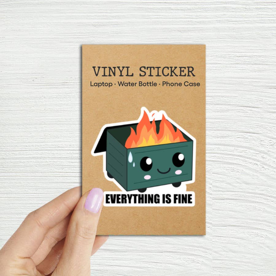 Everything is Fine Dumpster Fire Laptop Water Bottle Sticker