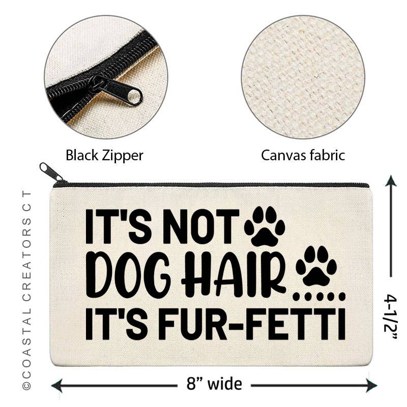 Dog Hair Fur-Fetti Multi-Use Canvas Zipper Pouch Bag