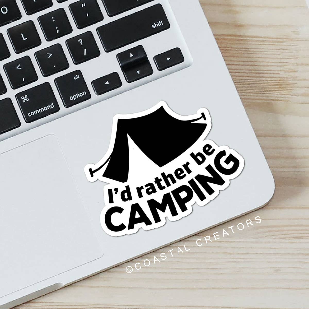 "I'd Rather Be Camping" Sticker