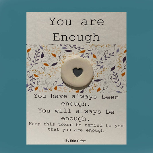 You are Enough... Ceramic Pocket Token Pocket Hug and Card