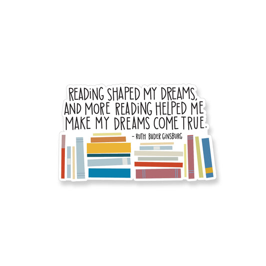 Reading Made My Dreams Come True Vinyl Sticker