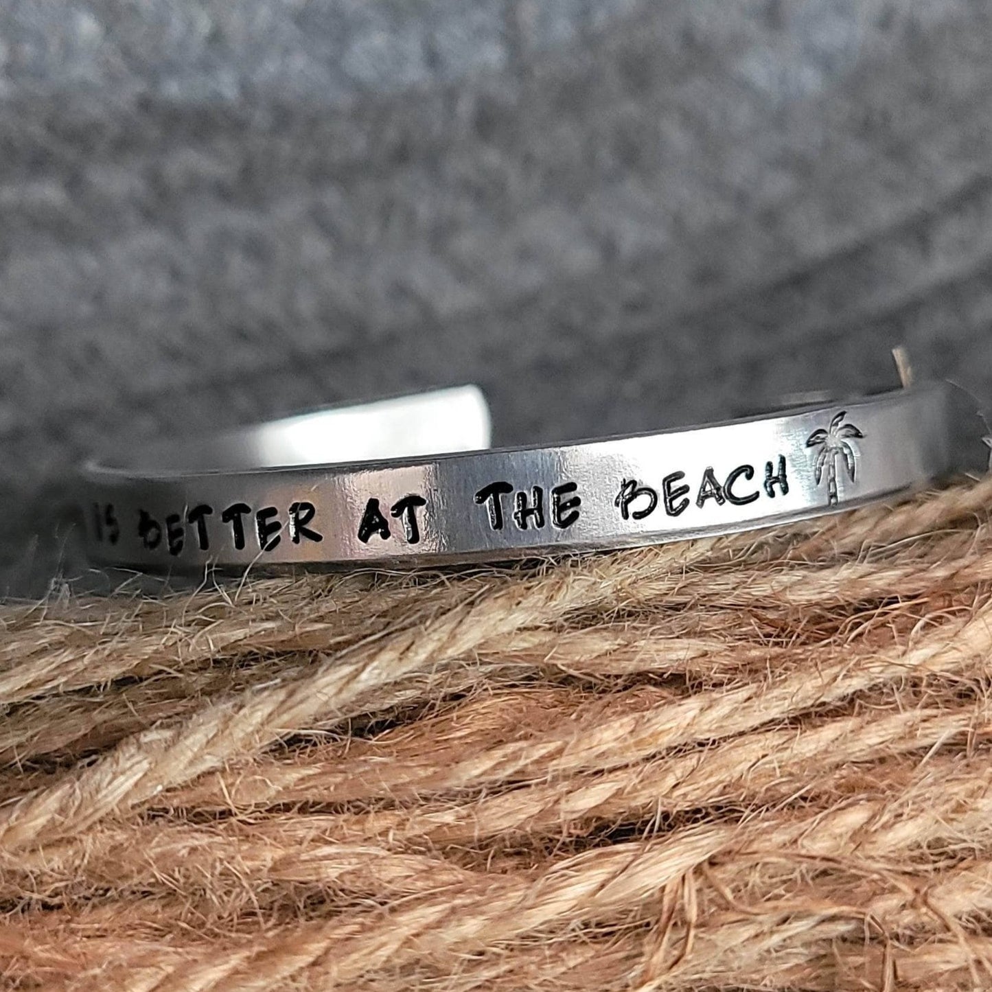 Life is better at the beach aluminum cuff