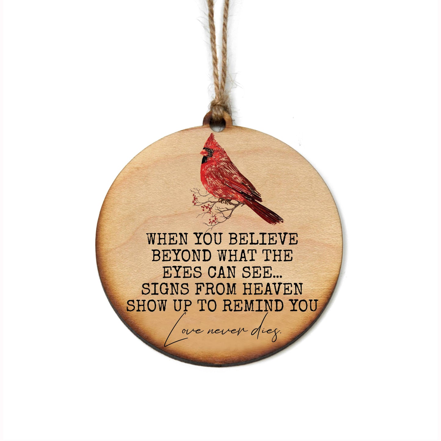 When You Believe Beyond... Cardinal Christmas Ornament