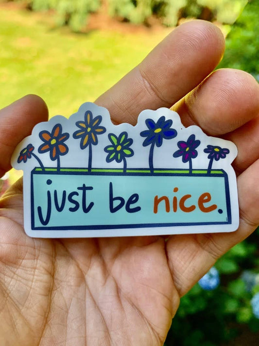 Just Be Nice {sticker}