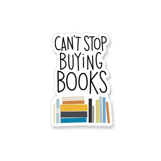 Can't Stop Buying Books Vinyl Sticker