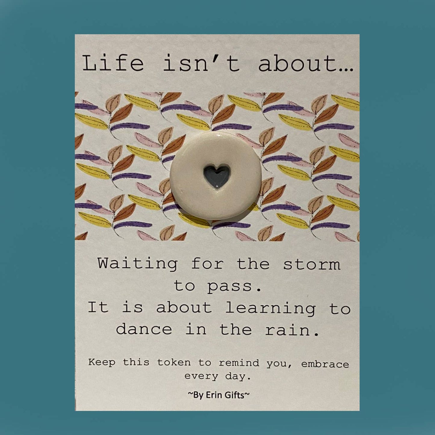 Life Isn't About... Ceramic Pocket Token Pocket Hug and Card