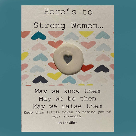 Here's To Strong Women Ceramic Pocket Token Pocket Hug Card